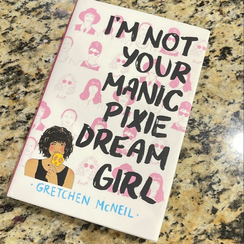 I'm Not Your Manic Pixie Dream Girl