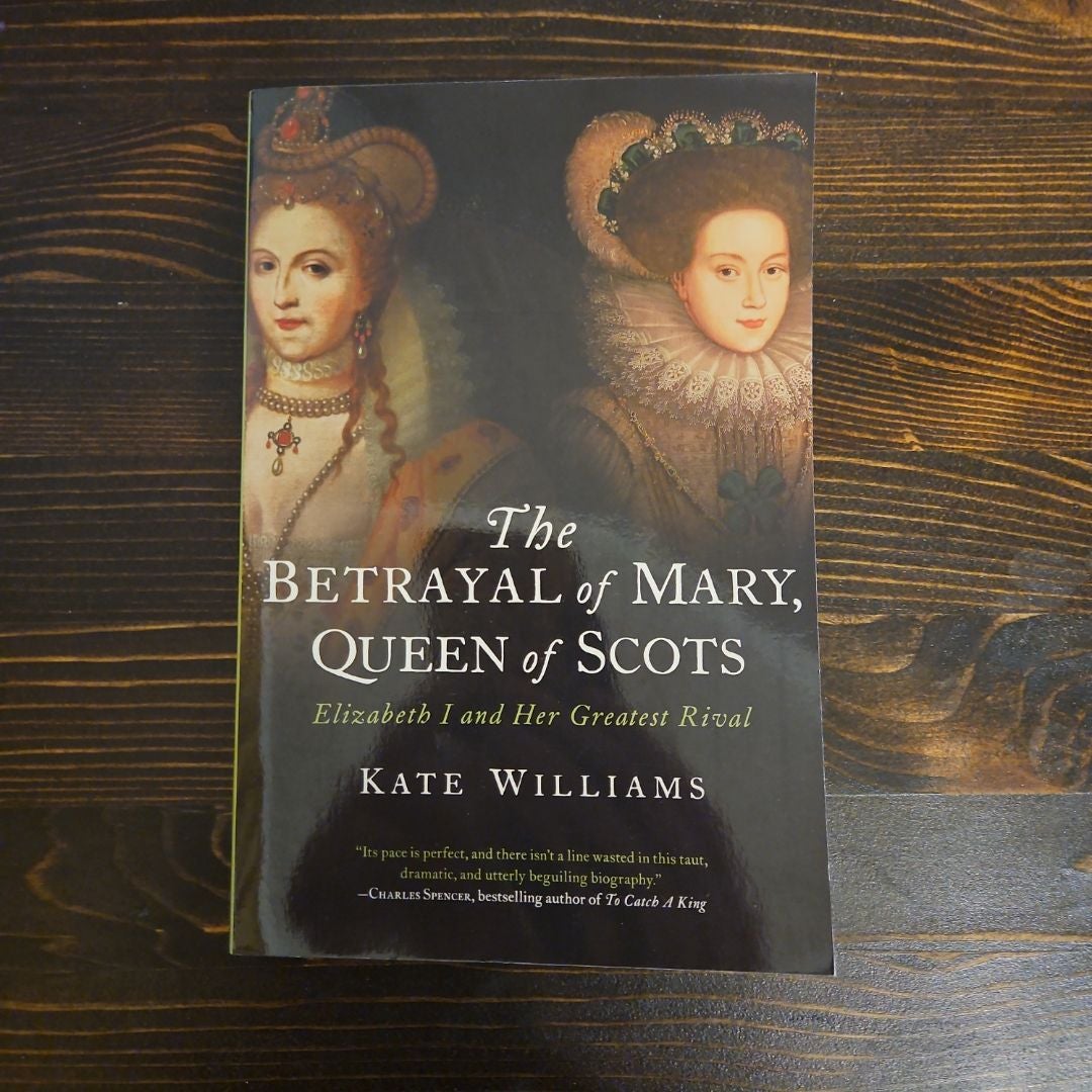 The Betrayal of Mary, Queen of Scots