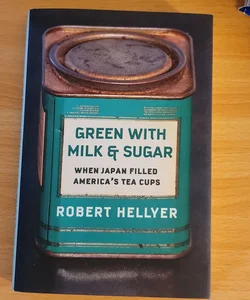 Green With Milk & Sugar