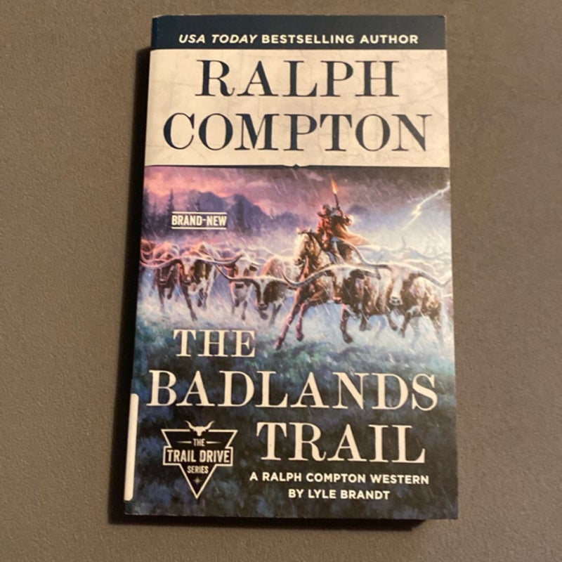 Ralph Compton the Badlands Trail