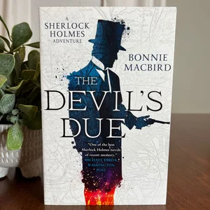 The Devil's Due (a Sherlock Holmes Adventure, Book 3)