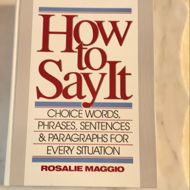 How to Say It