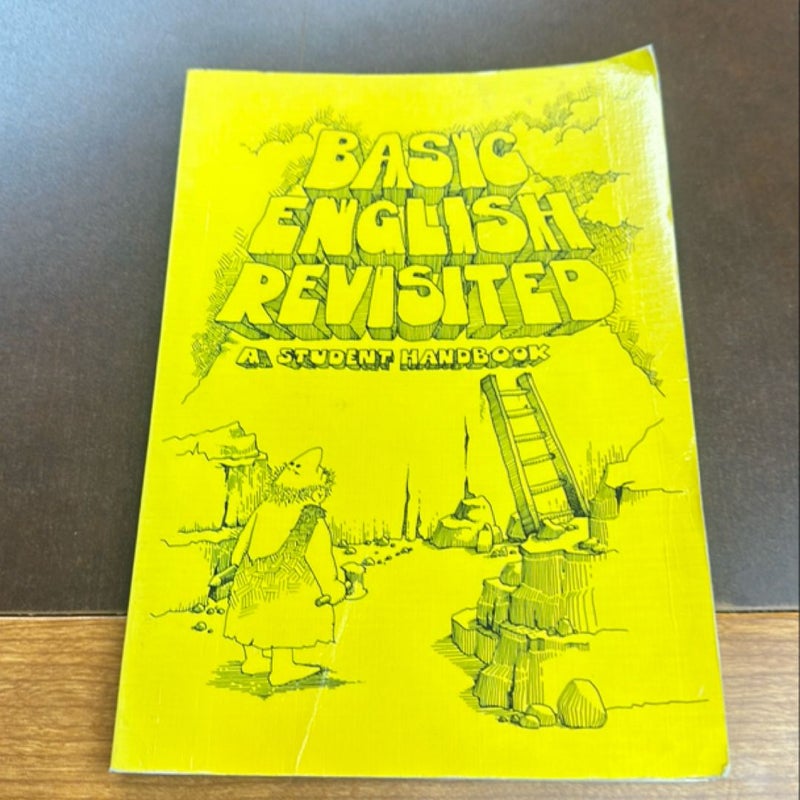 Basic English revisited, a student handbook