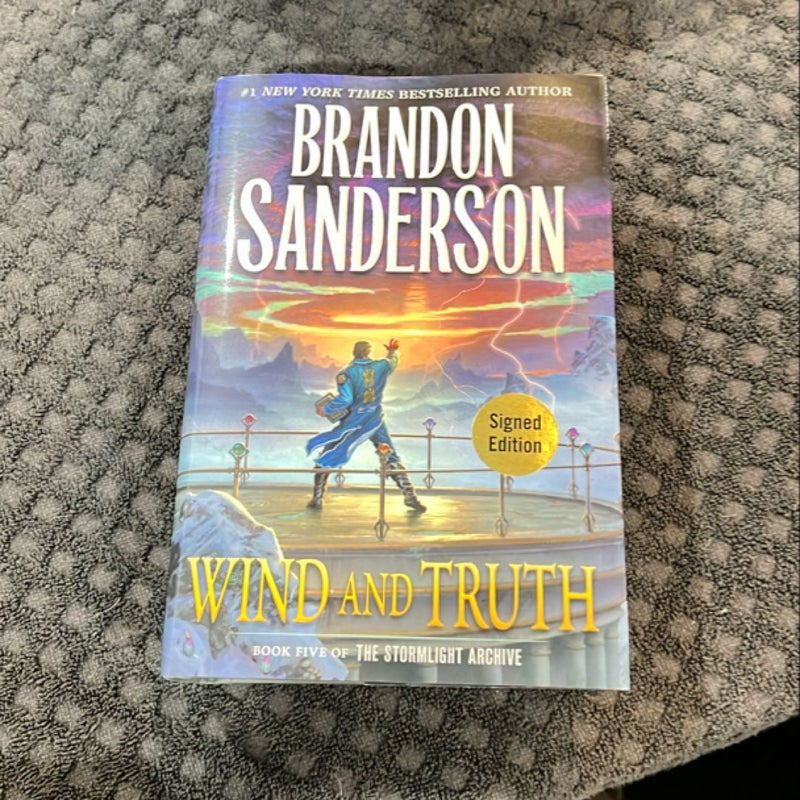 Wind and Truth SIGNED