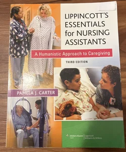 Lippincott's Essentials for Nursing Assistants