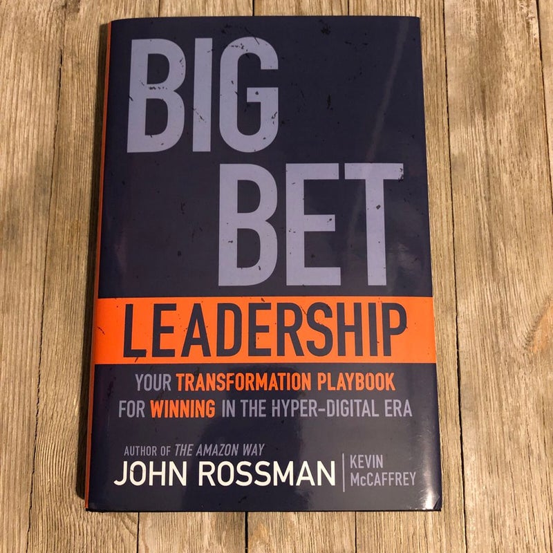 Big Bet Leadership