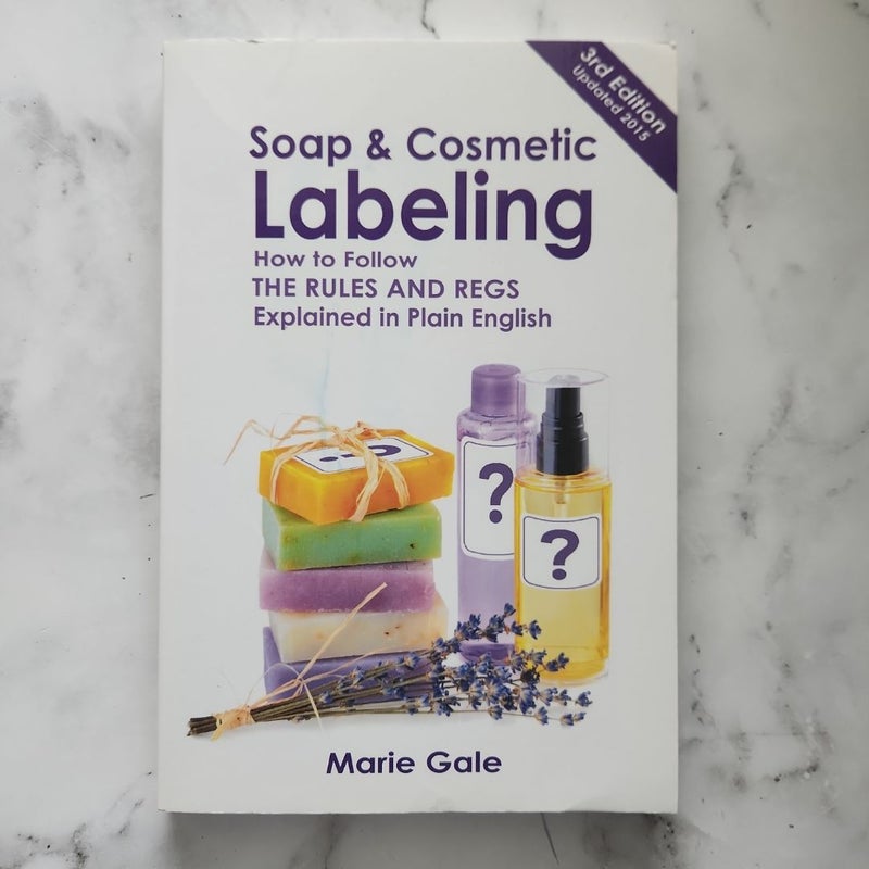 Soap & Cosmetic Labeling (3rd-2015)