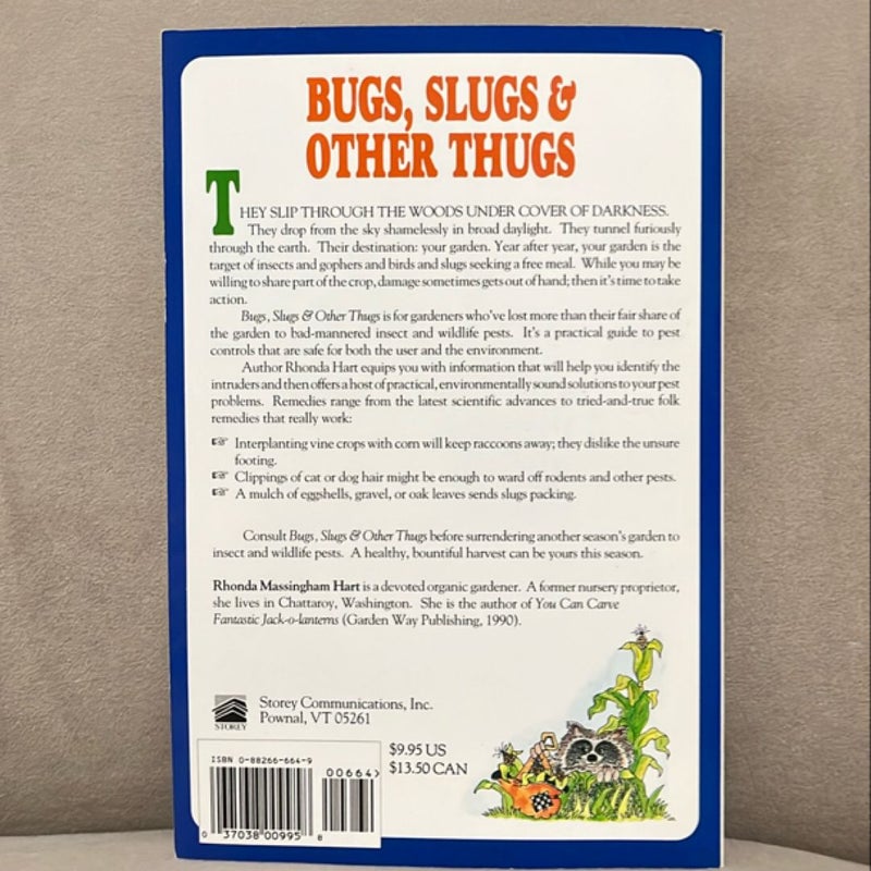 Bugs, Slugs and Other Thugs