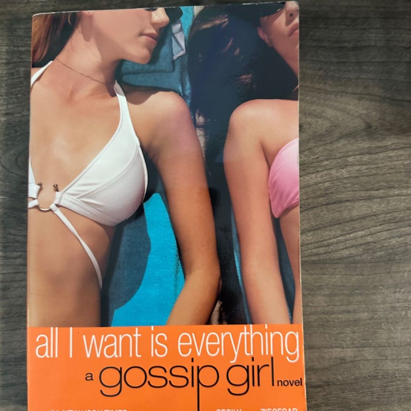 Gossip Girl: All I Want Is Everything