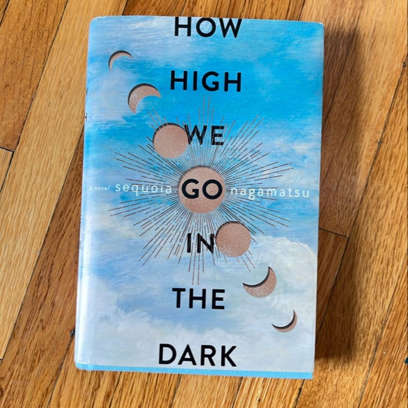 How High We Go in the Dark