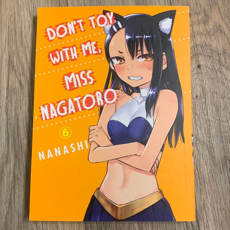 Don't Toy with Me, Miss Nagatoro 6