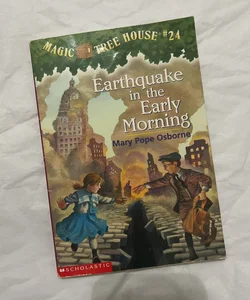 Magic Tree House #24 Earthquake in the Early Morning