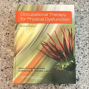Occupational Therapy for Physical Dysfunction