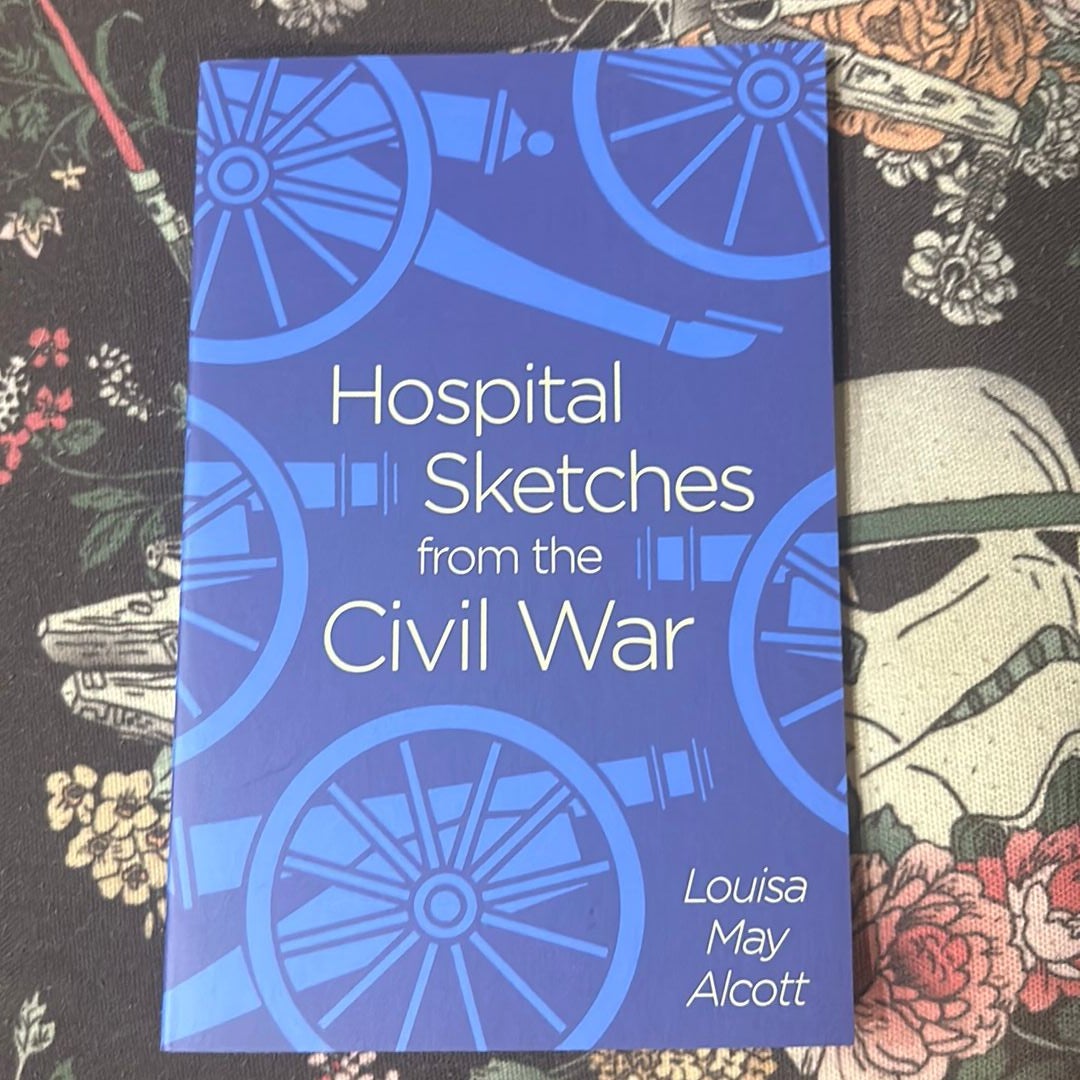 Hospital Sketches from the Civil War