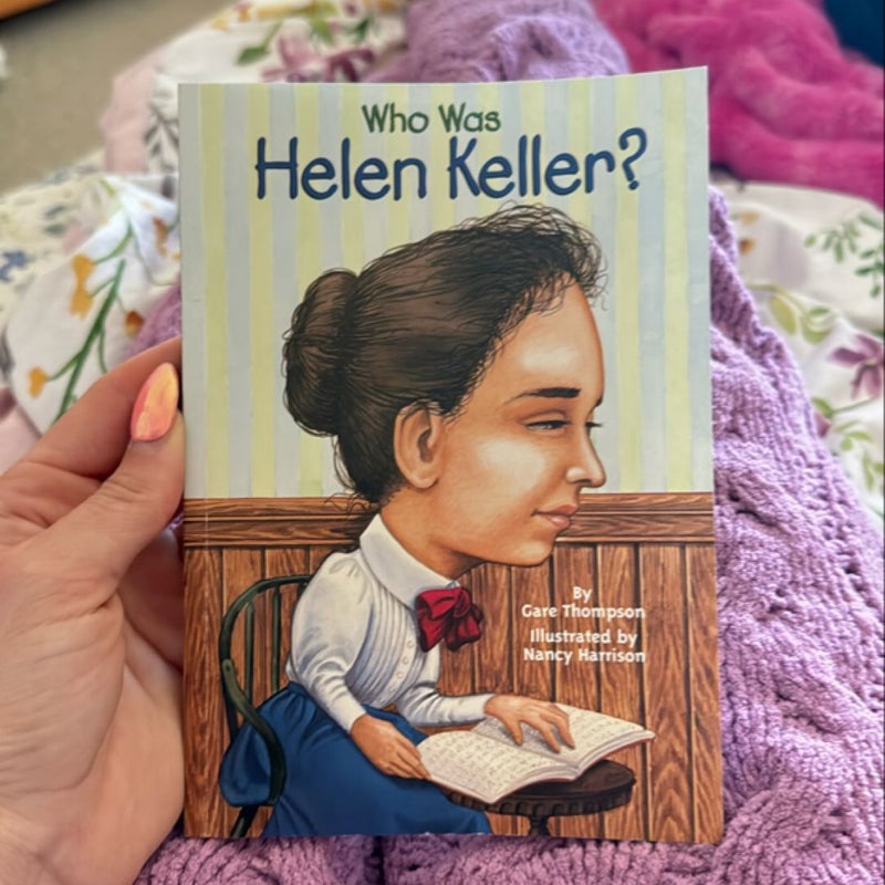 Who Was Helen Keller?