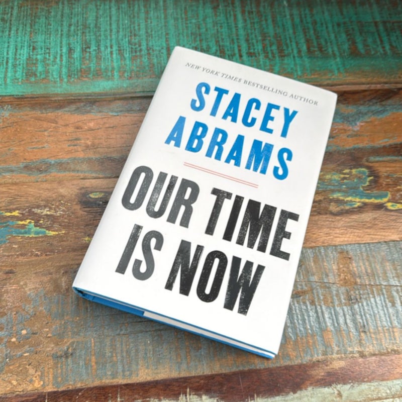Our Time Is Now