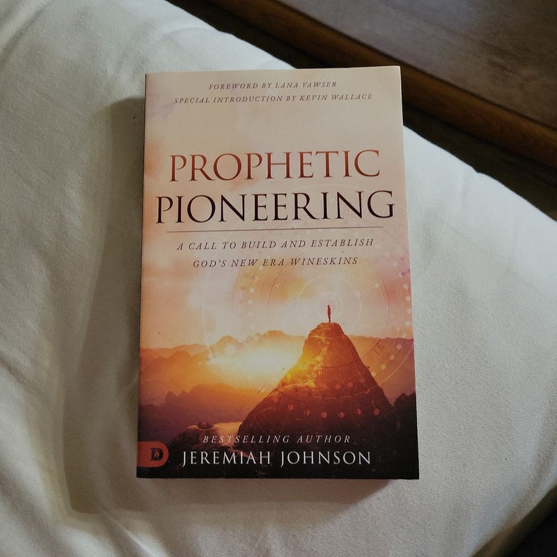 Prophetic Pioneering