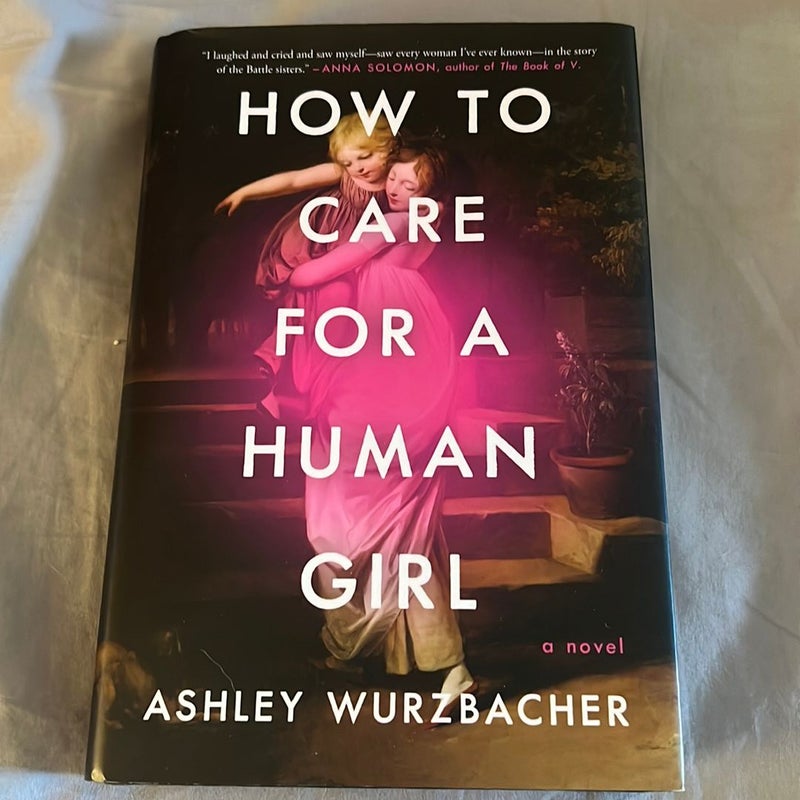 How to Care for a Human Girl