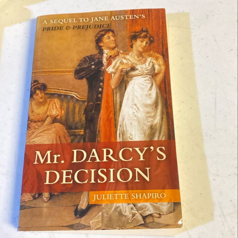 Mr. Darcy's Decision