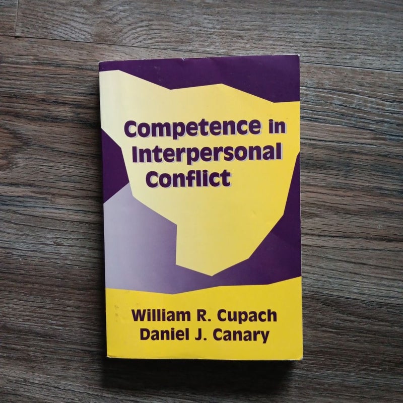 Competence in Interpersonal Conflict