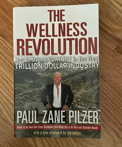 The Wellness Revolution