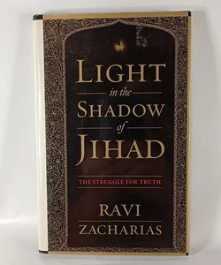 Light in the Shadow of Jihad       (bk-2)