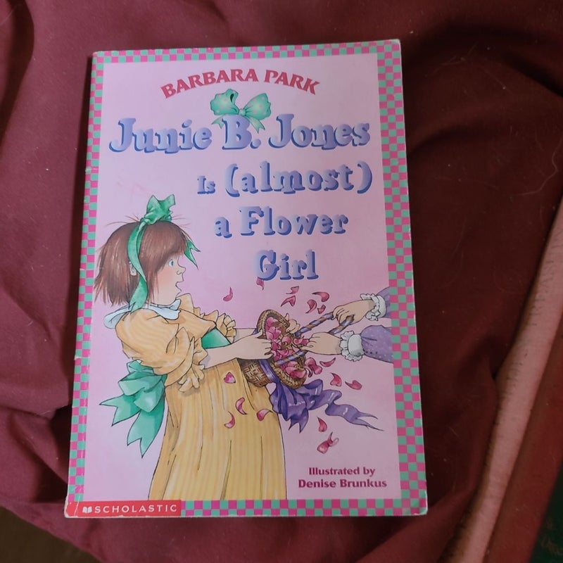 Junie B. Jones Is (Almost) a Flower Girl
