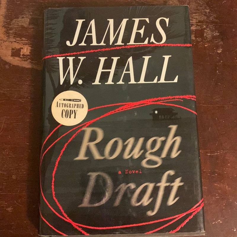 ROUGH DRAFT- SIGNED First/First Hardcover 