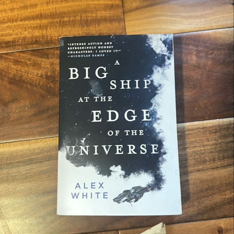 A Big Ship at the Edge of the Universe