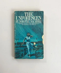 The Unforeseen {Bantam, 1967}