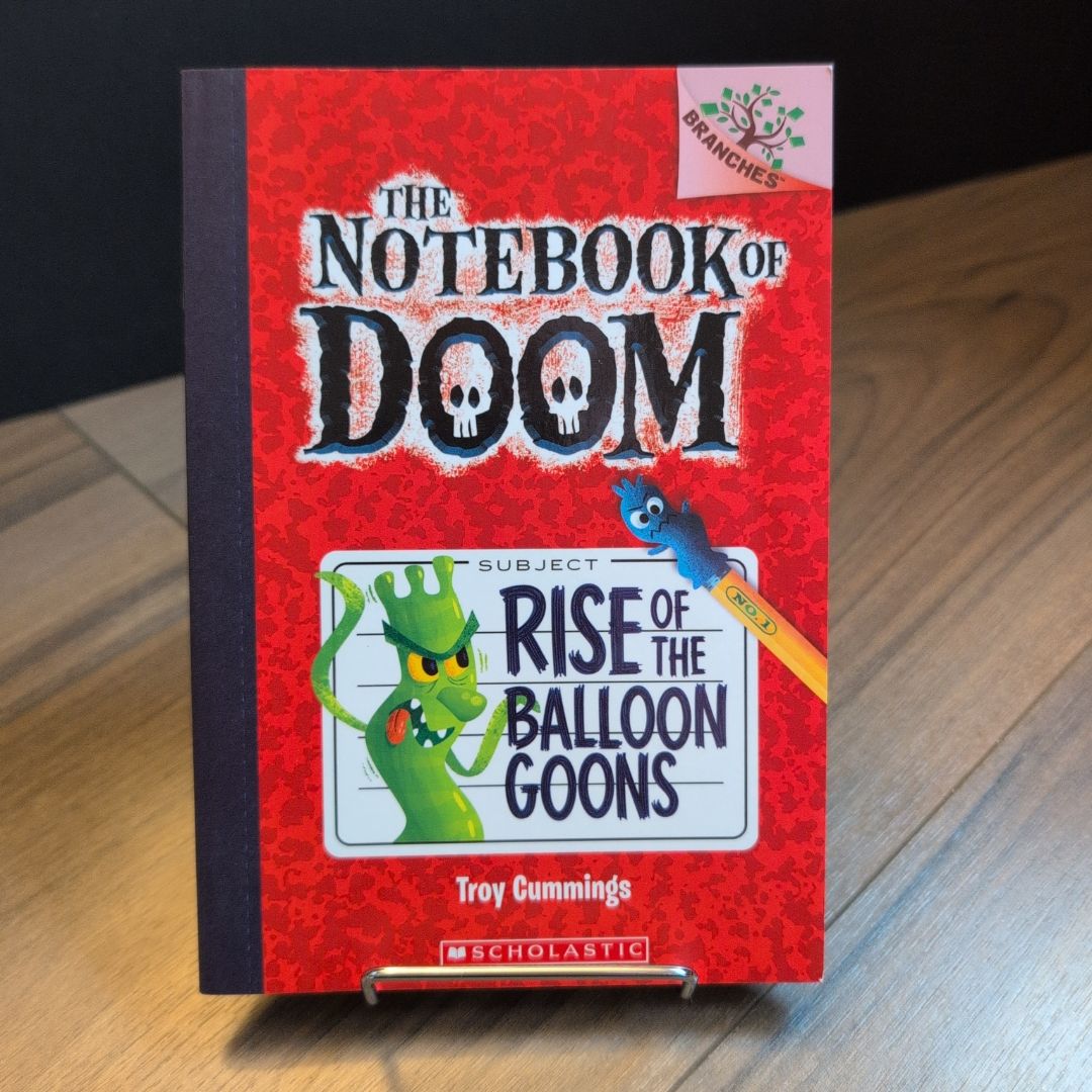 The Notebook of Doom •Rise of the Balloon Goons•