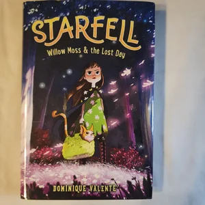 Starfell #1: Willow Moss and the Lost Day