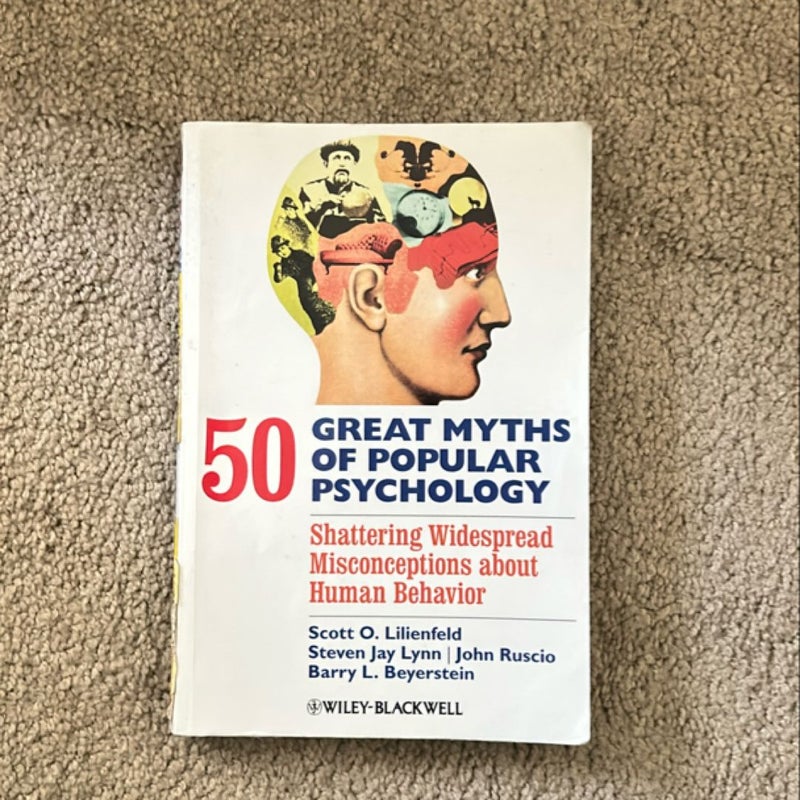 50 Great Myths of Popular Psychology