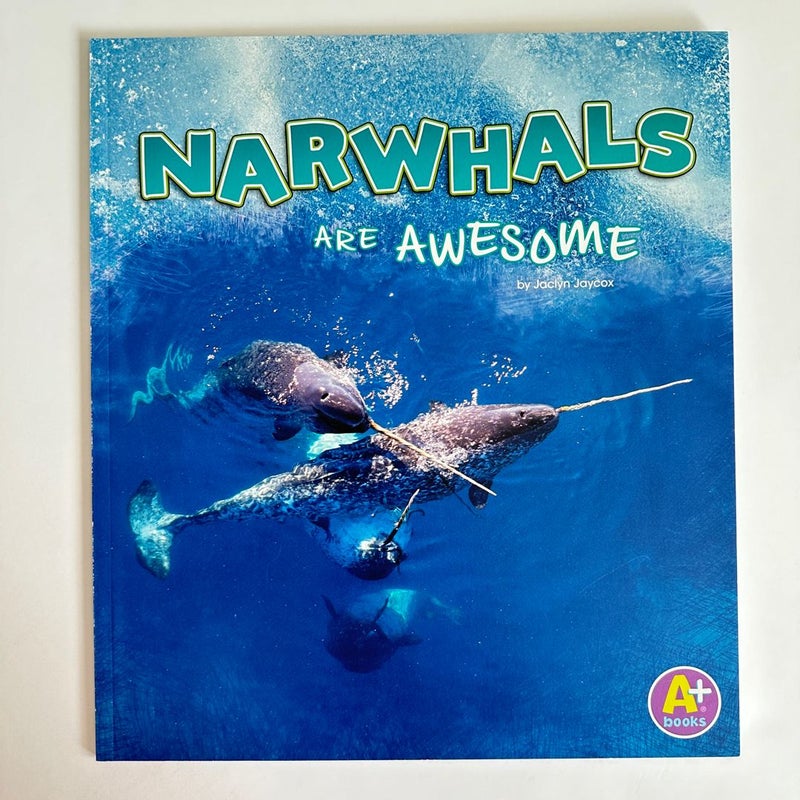 Narwhals are Awesome