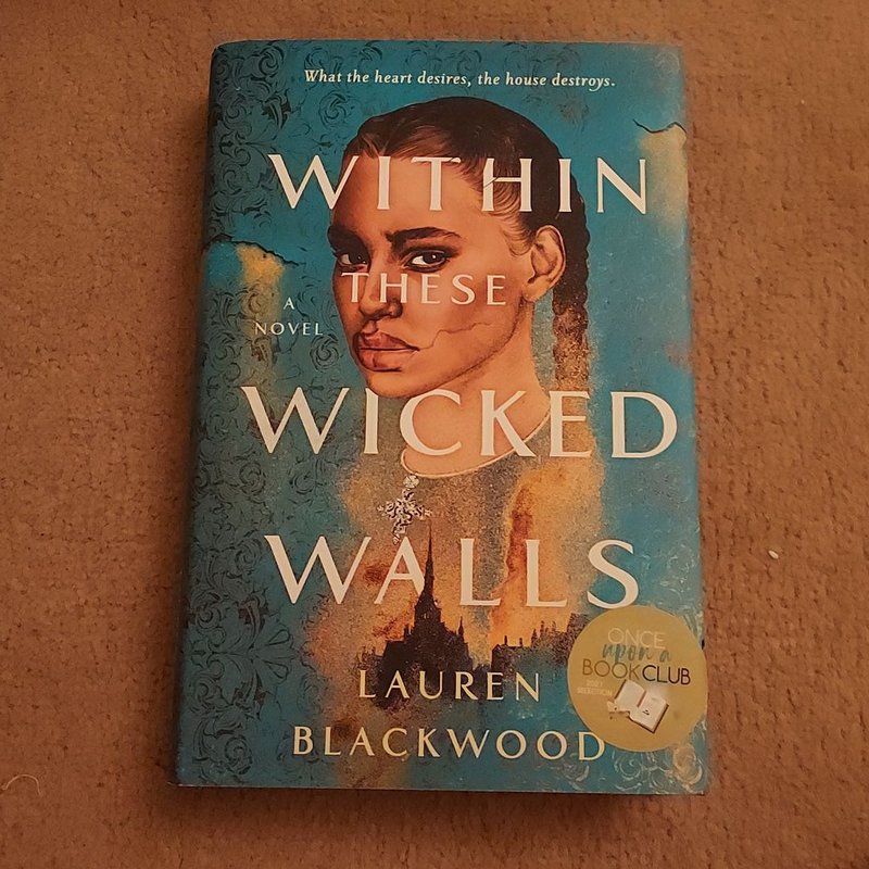 Within These Wicked Walls