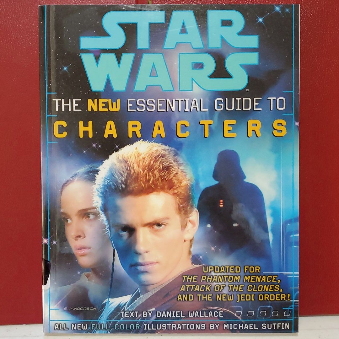 The Essential Guide to Characters, Revised Edition: Star Wars