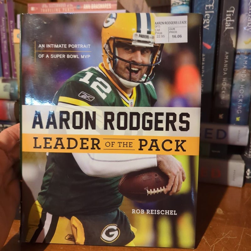 Aaron Rodgers: Leader of the Pack