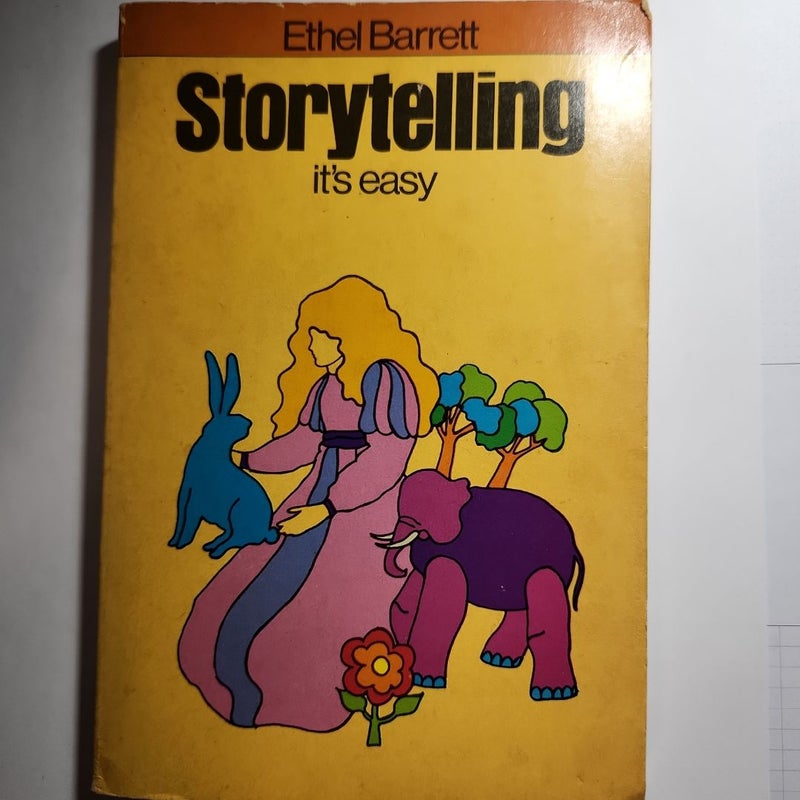 Storytelling, It's Easy