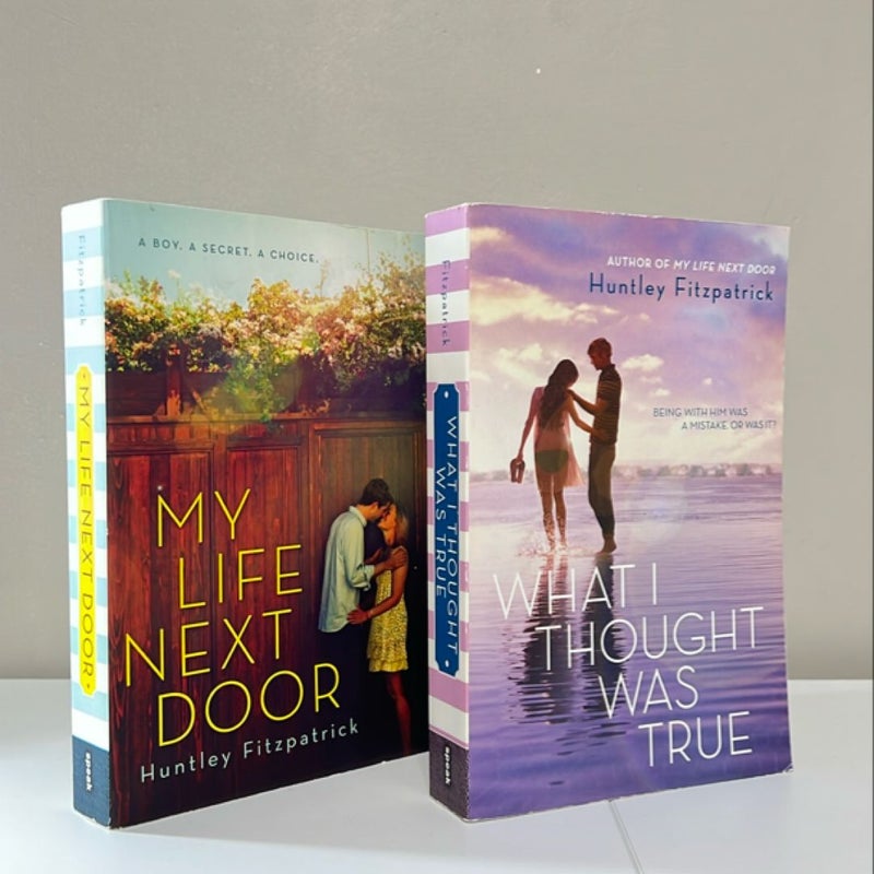 (BUNDLE) My Life Next Door + What I Thought Was True