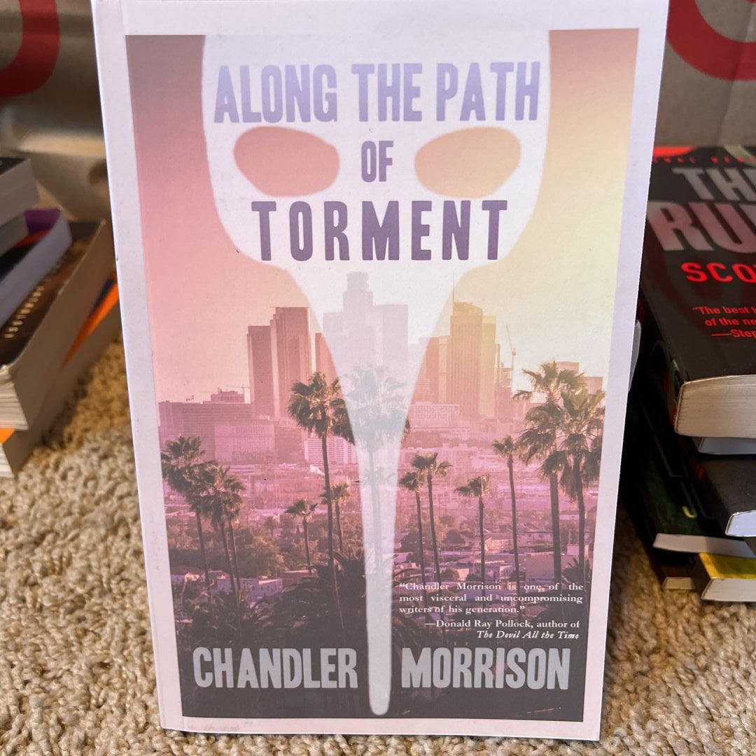 Along the Path of Torment