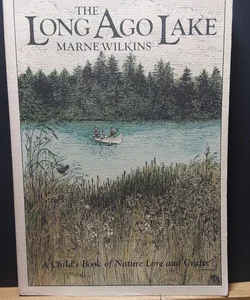 The Long Ago Lake