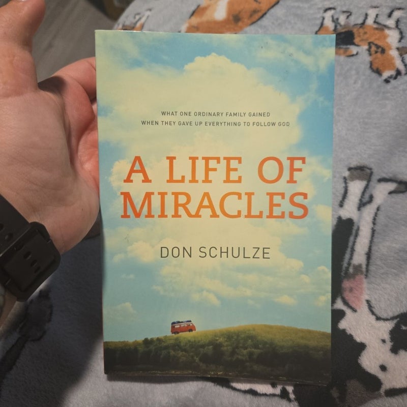 A Life of Miracles