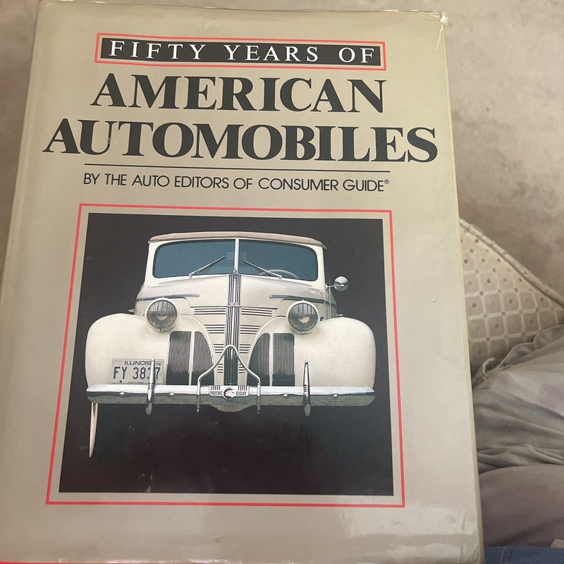 Fifty Years of American Automobiles