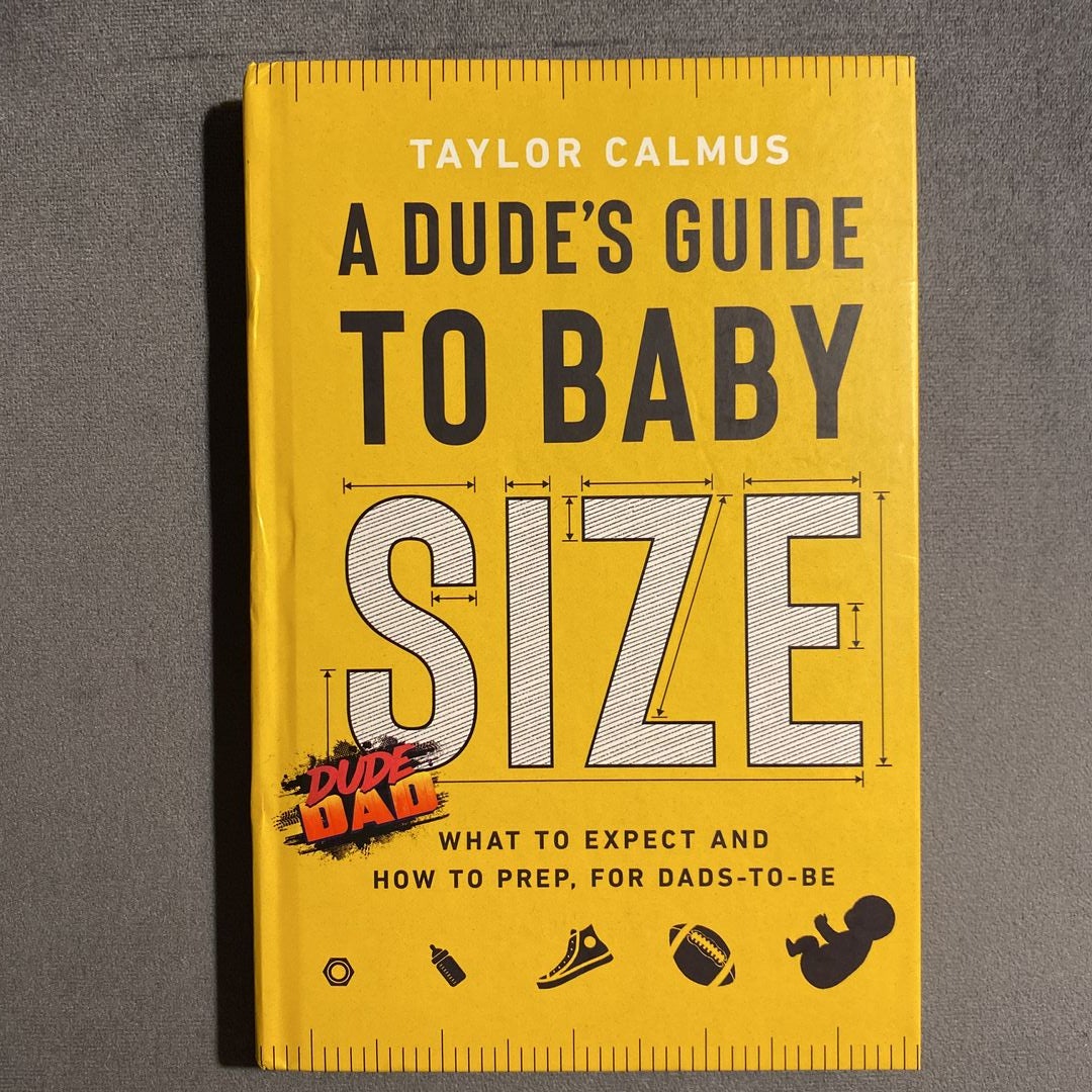 A Dude's Guide to Baby Size