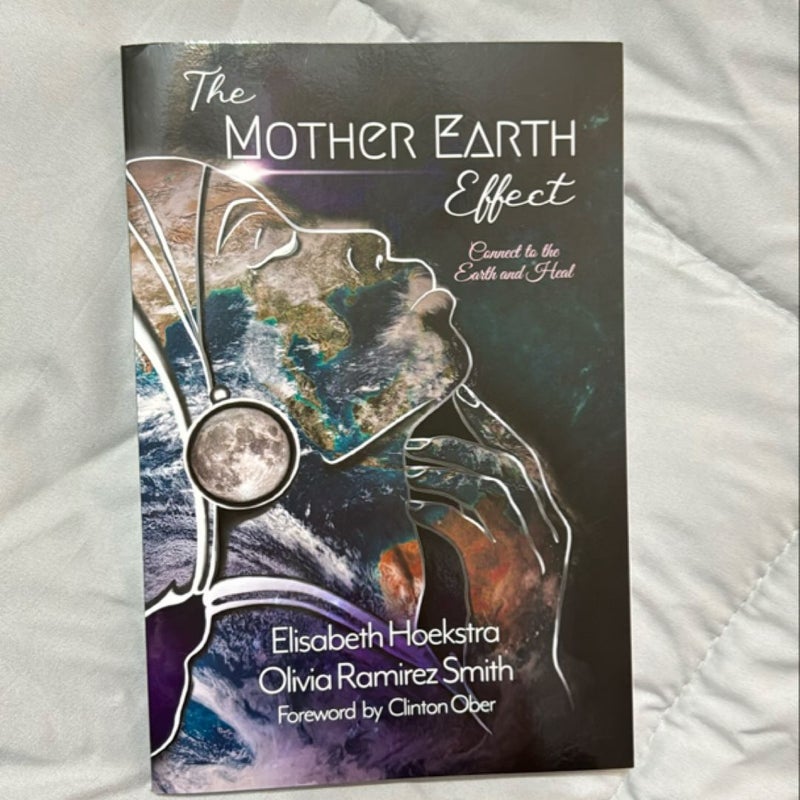 The Mother Earth Effect