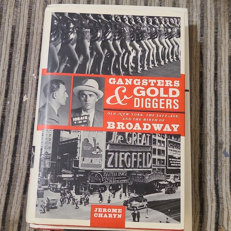Gangsters and Gold Diggers (First Printing) 
