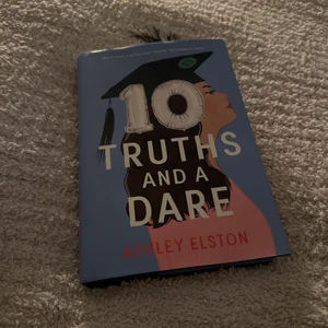 10 Truths and a Dare