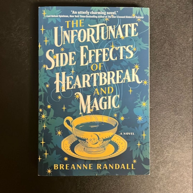 The Unfortunate Side Effects of Heartbreak and Magic