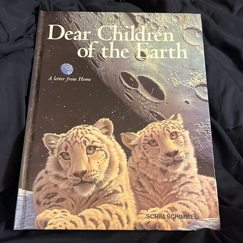 Dear Children of the Earth