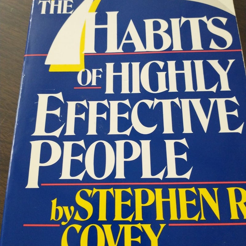 The 7 Habits of Highly Effective People 